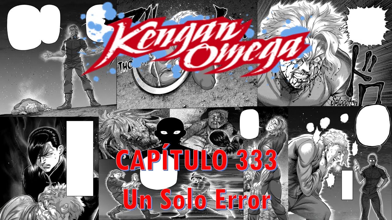 KENGAN OMEGA CAPÍTULO 333 Análisis y Resumen Un Solo Error