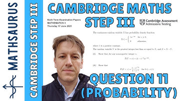 Cambridge STEP 3 Maths 2021 Question 11 (Probability) - Cambridge University Entrance Exam