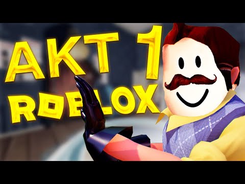 Видео: Привет Сосед прохождение АКТ 1 в ROBLOX прохождение Hello Neighbor АКТ 1 в ROBLOX Новое Соседство