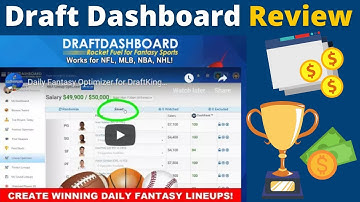 Draft Dashboard Review - The Ultimate Daily Fantasy Sports Lineups For DraftKings And FanDuel!