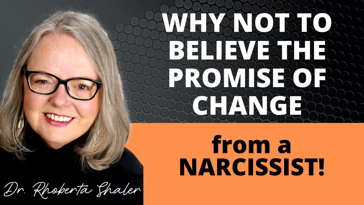 Нарциссы не изменятся... обещания пусты.