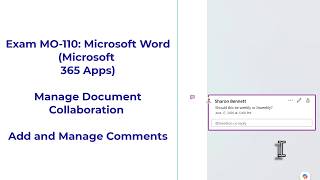 Exam MO-110: Microsoft Word - Manage document collaboration - Add and manage comments