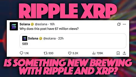 Why Did Solana Post “589”? Have They Solidified Something New With Ripple Or XRP?