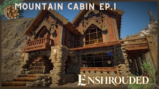 Mountain Cabin Build Ep 1 enshrouded
