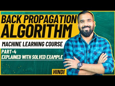 Back Propagation Algorithm (Part-4) Explained with Solved Example in ...