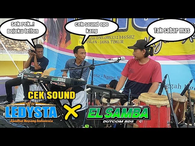 EL SAMBA X NEW LEDYSTA cek sound glerrrr class=