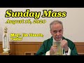 Sunday Mass - August 16, 2020 - Msgr. Jim Lisante, Pastor, Our Lady of Lourdes Church.