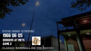 1966 06 05 Dodgers at Mets Game 2 Vintage Radio