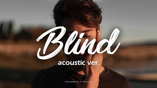 PRETTYMUCH - Blind (Acoustic ver.) / ENG & CHN Lyrics