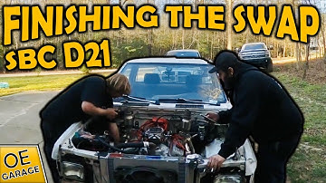 Hardbody D21 SBC Build Part V: Finishing the swap before Cleetus & Cars + fire-y backfires 🔥