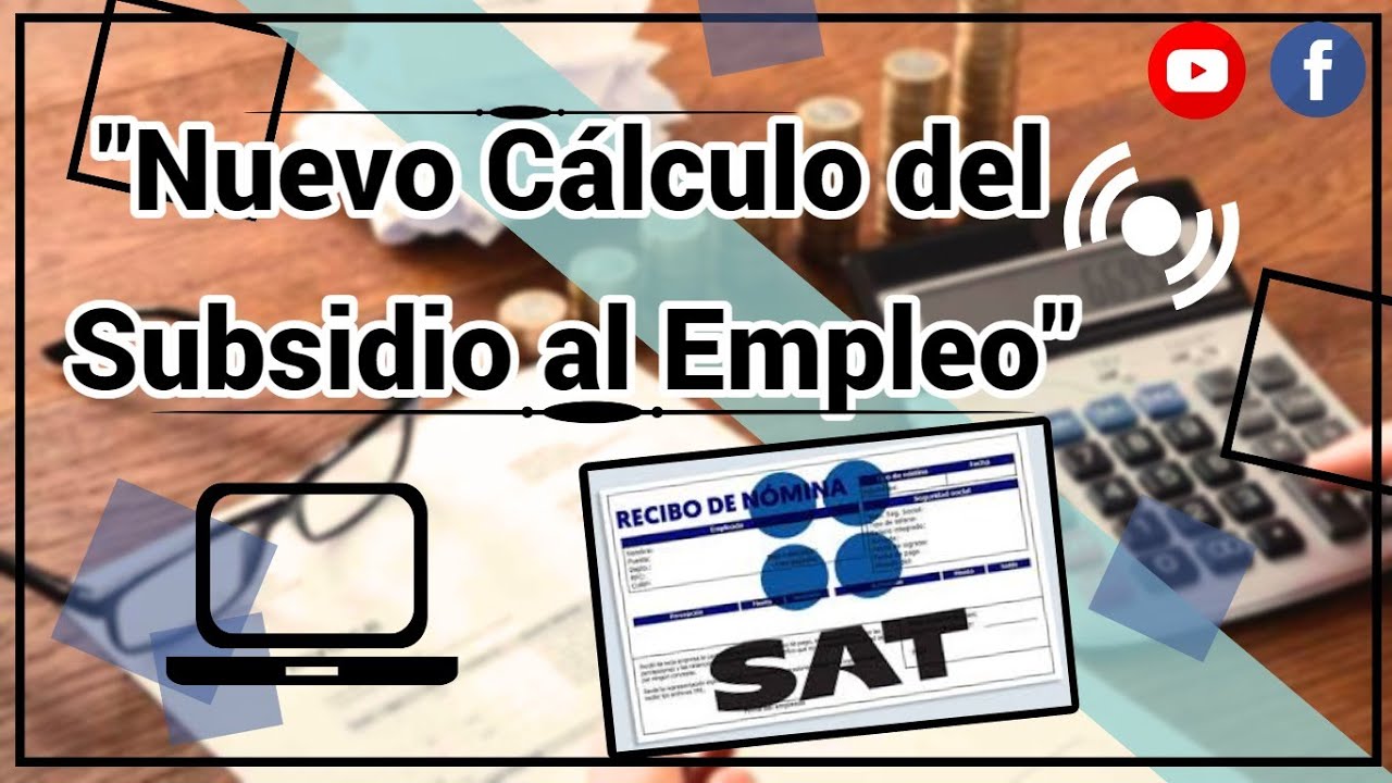 Nuevo Calculo del Subsidio al Empleo - Decreto 2024 - Reforma 2024 ...
