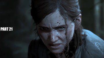 The Last of Us™ Part II Walkthrough Gameplay Part 21 - SCARS