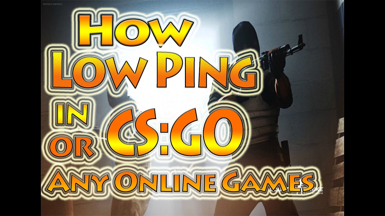 How Low Ping In CS:GO Or Any Online Games - YouTube