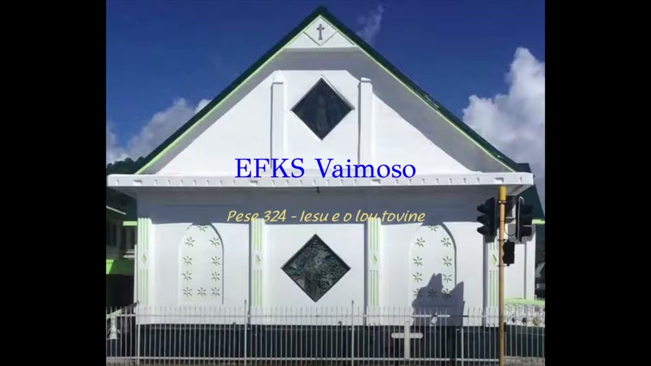 EFKS Vaimoso   Pese 324   Iesu e o lou tovine