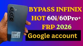 How to Bypass FRP on Infinix Hot 60i / 60 Pro+ (Latest Method 2026) ⚡Infinix