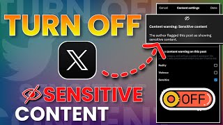 How To Turn Off X (Twitter) Sensitive Content Setting 2024 | How To See Sensitive Content On Twitter