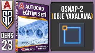 Autocad Dersleri 23 OSNAP : Extension Insertion Perpendicular Tangent Nearest Apparent Intersection