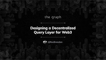 Designing a Decentralized Query Layer for Web3 with Brandon Ramirez from Graph Protocol