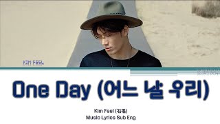 Kim Feel (김필) - One Day (어느 날 우리) "START-UP OST Part.3" Music Lyrics Sub Eng
