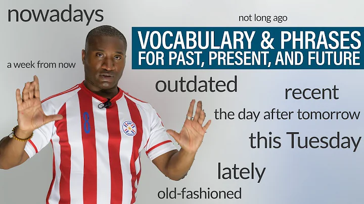 TIME Vocabulary & Phrases in English: recently, ou...