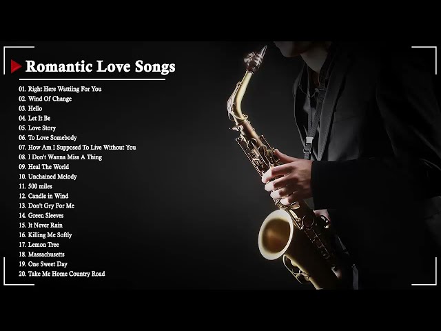 The Very Best Of Beautiful Romantic Saxophone Love Songs - Best Saxophone instrumental love songs class=