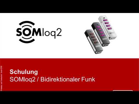 Webinar SOMloq2 - Bidirektionales Funksystem | Akademie | SOMMER Antriebs- und Funktechnik GmbH