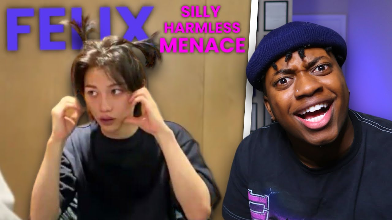 FELIX IS A SILLY HARMLESS MENACE. *WASN’T EXPECTING THIS!😂