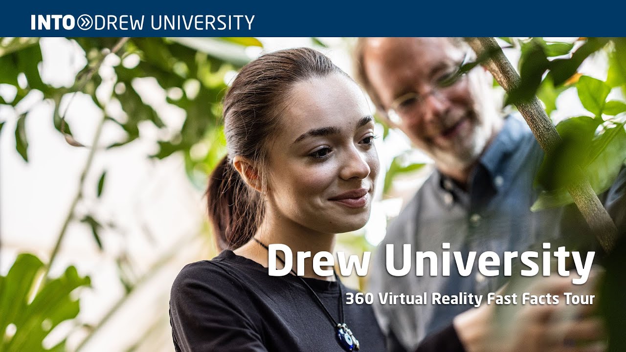 INTO Drew University | 360 virtual reality tour with fast facts