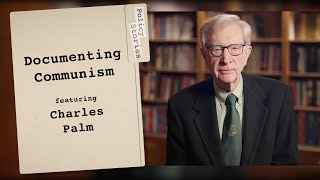 Documenting Communism with Charles Palm | Policy Stories