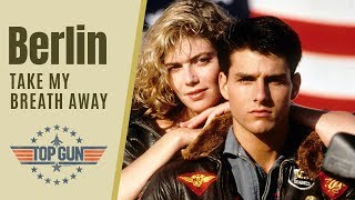 Berlin - Take My Breath Away (1986). Theme Of The Soundtrack Top Gun (Full Hd 1080P) #Anos80 #80S
