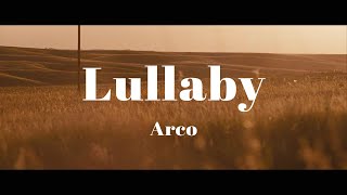 Watch Arco Lullaby video