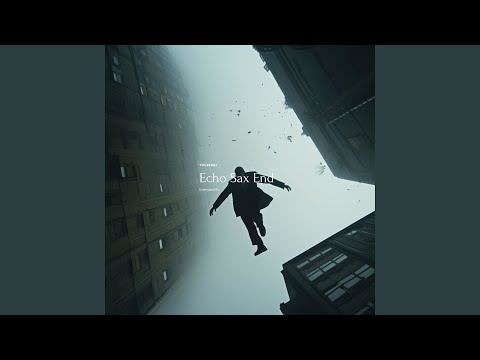 Echo Sax End (Extended Mix)