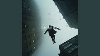 Echo Sax End (Extended Mix)