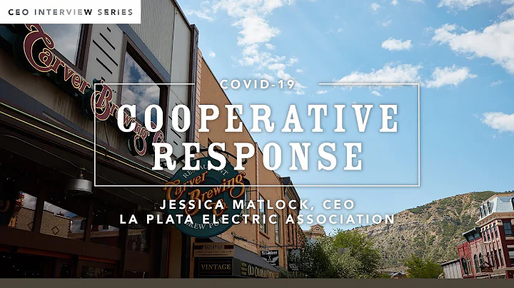 Our Cooperative Response to COVID-19 with Jessica ...