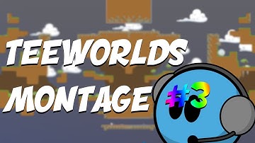 Teeworlds Montage #3: WGH END?