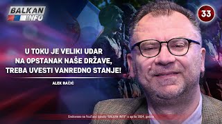 INTERVJU: Alek Račić - U toku je udar na opstanak države, treba uvesti vanredno stanje! (28.4.2024)