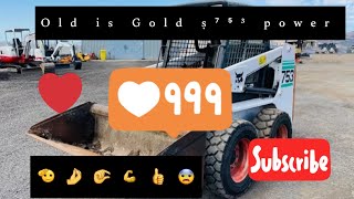Old is Gold ⁷⁵³ power Bobcat Skid Steel loader