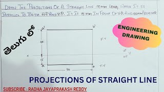 PROJECTIONS OF STRAIGHT LINES || ENGINEERING DRAWING || IN TELUGU