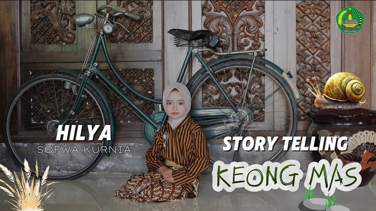 STORY TELLING "KEONG MAS" || HILYA KELAS 2 MI AN NAJAH