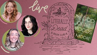 The God of the Woods LIVESHOW #literallydeadbookclub