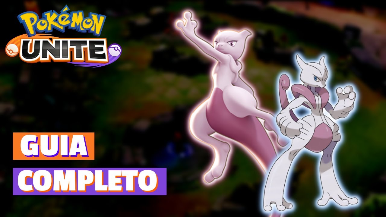 GUIA COMPLETO DO MEWTWO X | POKEMON UNITE - YouTube