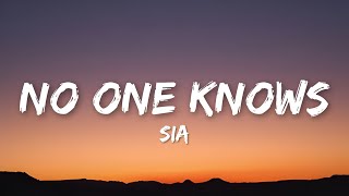 Sia – No One Knows (Lyrics Video)
