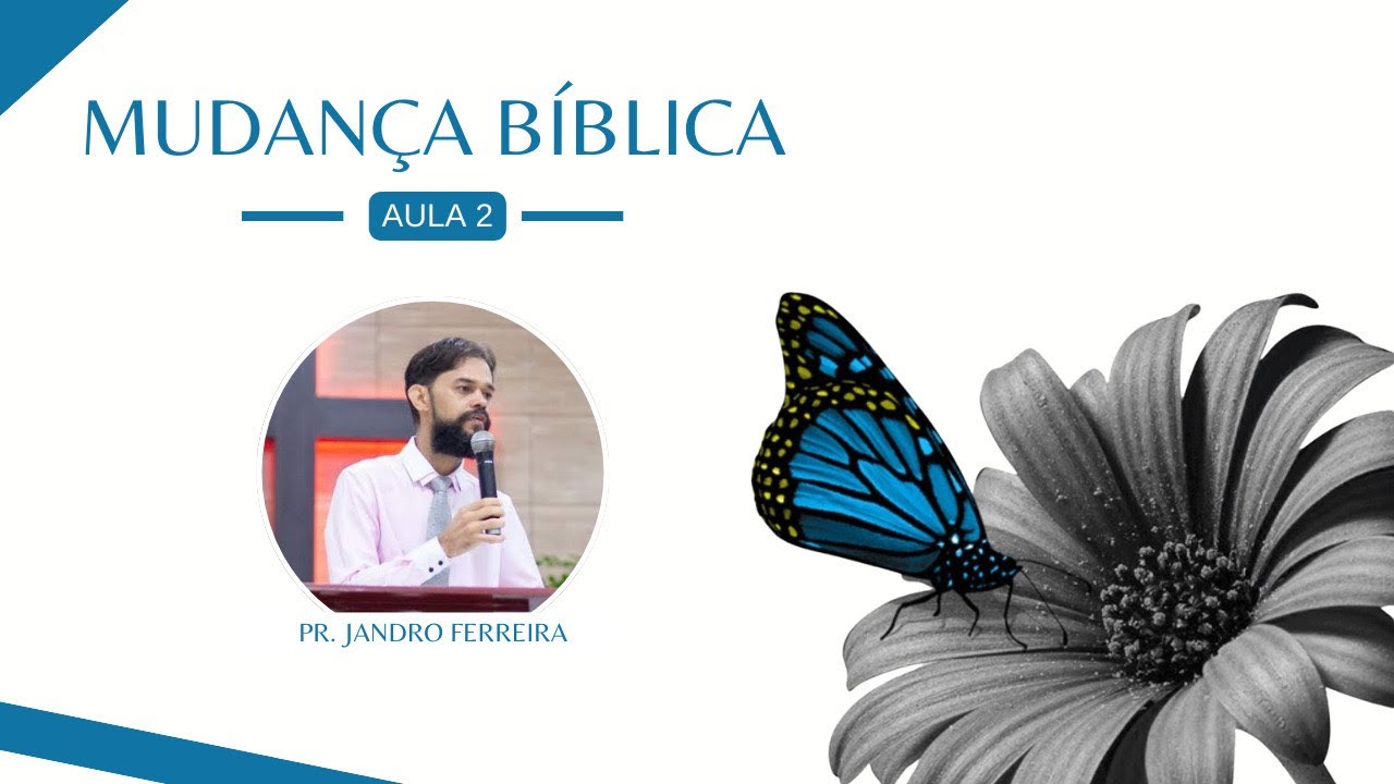 IBG EBD  30.10.2024 - O Processo de Mudança Biblico // Aula 2 com Pr. Jandro Ferreira