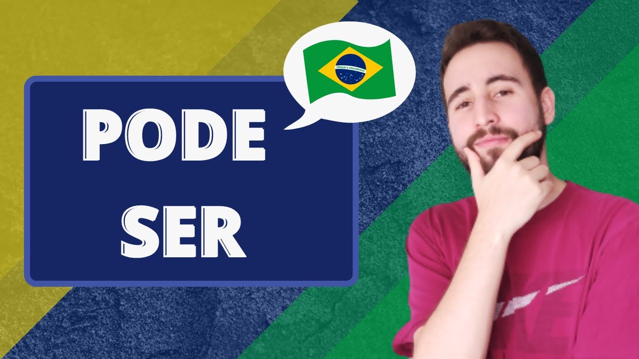 Como utilizar a expressão PODE SER em português? | Vou Aprender ...