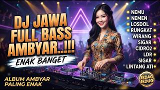 DJ CAMPURSARI REMIX FULL BASS TERBARU 2026 🎧 DJ NEMU - DJ NEMEN