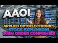 Applied Optoelectronics Massive AI Order Explosion! AAOI Stock Analysis