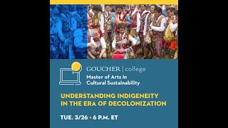 Understanding Indigeneity in the Era of Decolonization