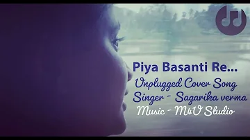 PIYA BASANTI RE  - Teaser Song | Unplugged Cover Song | Release Date Soon!