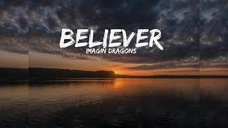 Imagine Dragons - Believer (Lyrics)