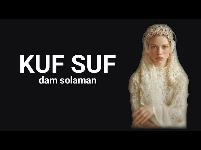 FAQAT NENGA QARA | KUF SUF DAM SOLAMAN